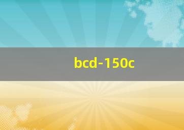 bcd-150c