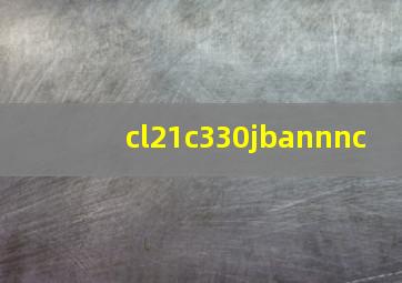 cl21c330jbannnc