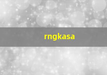 rngkasa