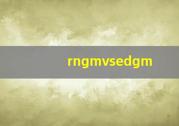 rngmvsedgm