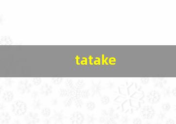 tatake