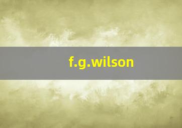 f.g.wilson